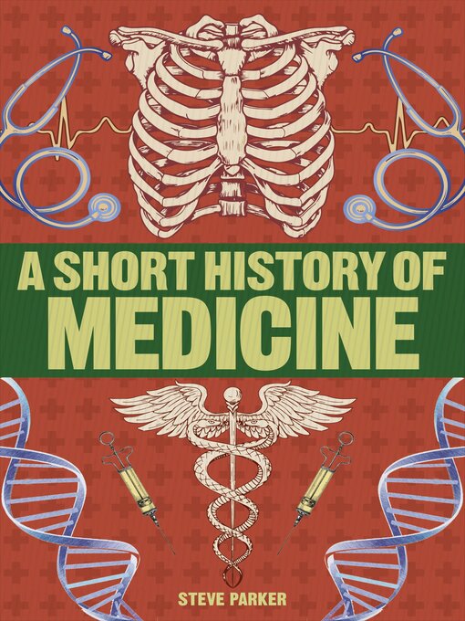 Title details for A Short History of Medicine by Steve Parker - Available